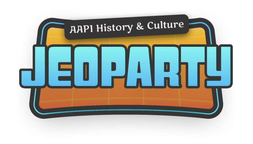 Virtual AAPI History & Culture Jeoparty